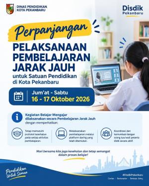 Disdik Pekanbaru Perpanjang PJJ, Sekolah Diminta Menyesuaikan